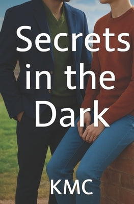Secrets in the Dark by Chapman, Brenden R.
