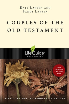 Couples of the Old Testament by Larsen, Dale