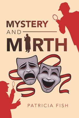 Mystery and Mirth by Fish, Patricia