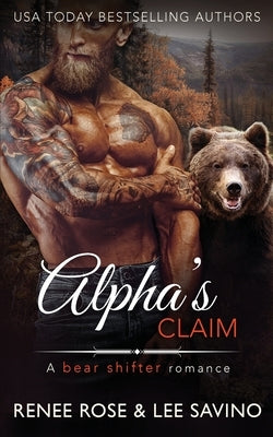 Alpha's Claim by Rose, Renee