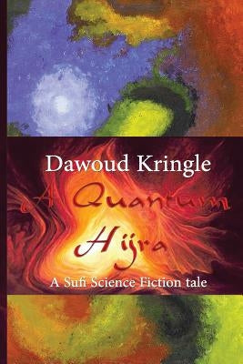 Quantum Hijra by Kringle, Dawoud