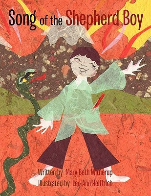 Song of the Shepherd Boy by Witherup, Mary Beth