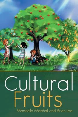 Cultural Fruits by Marshall, Marshella