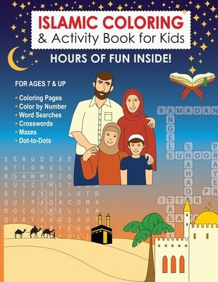 Islamic Coloring & Activity Book for Kids: Hours of Fun Inside! For Ages 7 & Up by Parker, Julie Sharon