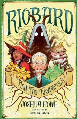Riobard and the Townsfolk by Howe, Joshua