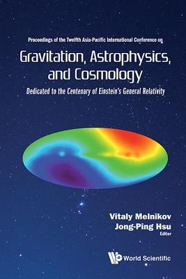 Gravitation, Astrophysics, and Cosmology by Hsu Jong-Ping