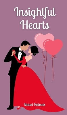 Insightful Hearts by Helimets, Melani