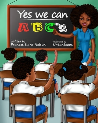 Yes We Can ABC's by Urbantoons