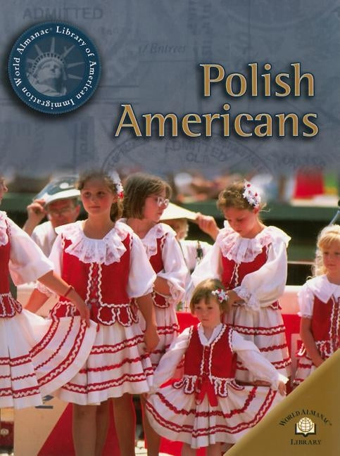 Polish Americans by Anderson, Dale