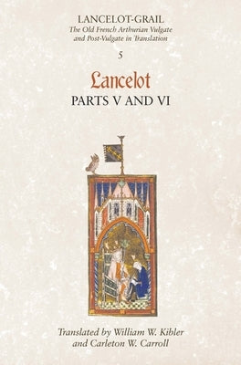Lancelot, Part 5/Lancelog, Part 6 by Lacy, Norris J.