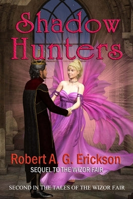 Shadow Hunters by Erickson, Robert A.