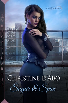 Sugar & Spice by D'Abo, Christine