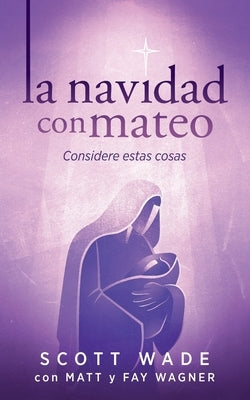 La Navidad con Mateo by Wagner, Matt