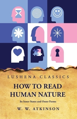 How to Read Human Nature by William Walker Atkinson