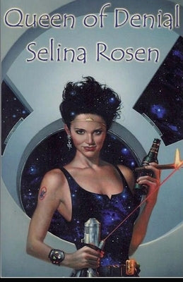 Queen of Denial by Rosen, Selina