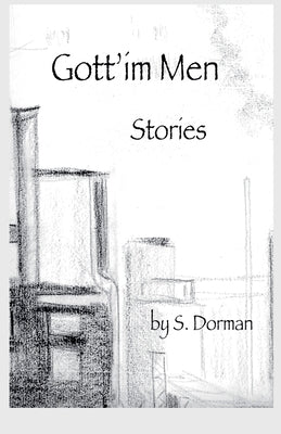 Gott'im Men by Dorman, S.