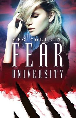 Fear University by Collett, Meg
