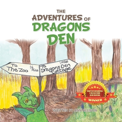 The Adventures of Dragons Den by Allison, Ann