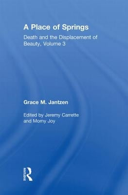 A Place of Springs by Jantzen, Grace M.