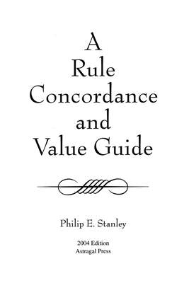 A Rule Concordance and Value Guide by Stanley, Phil