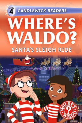 Where's Waldo? Santa's Sleigh Ride: Early Reader by Candlewick Press