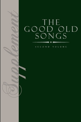 The Good Old Songs Supplement by Montgomery, David
