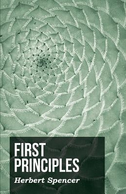 First Principles by Spencer, Herbert