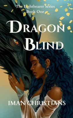 Dragon Blind by Christians, Iman