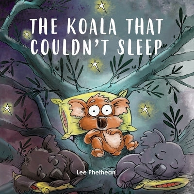 The Koala That Couldn't Sleep by Comoglio, Eduardo