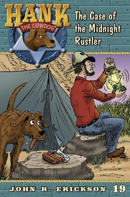 The Case of the Midnight Rustler by Erickson, John R.