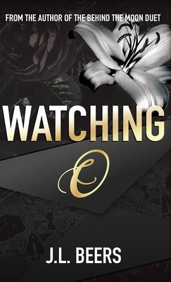 Watching O by Beers, Jessica L.