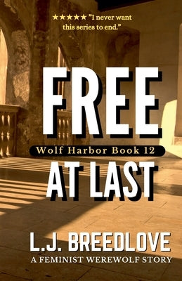 Free at Last by Breedlove, L. J.