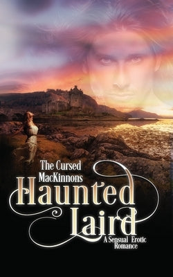 Haunted Laird by Nina, Tara