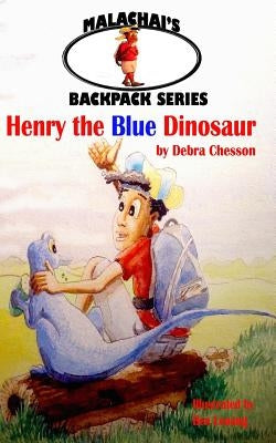 Henry The Blue Dinosaur by Chesson, Debra a.