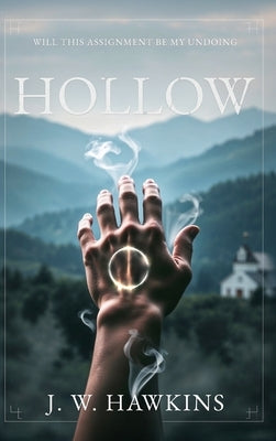 Hollow by Hawkins, J. W.