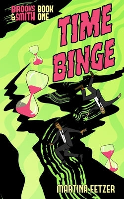 Time Binge by Campbell, Ellen