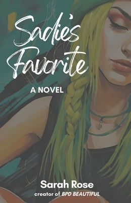 Sadie's Favorite by Rose, Sarah