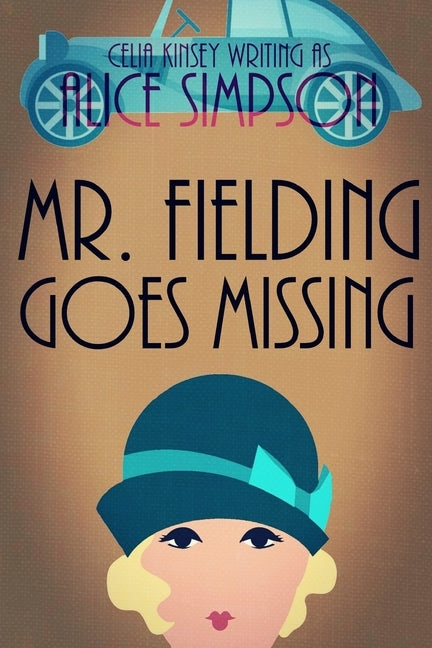 Mr. Fielding Goes Missing: A Jane Carter Historical Cozy by Simpson, Alice