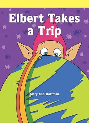 Elbert Takes a Trip by Hoffman, Mary Ann