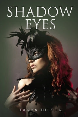 Shadow Eyes by Hilson, Tanya