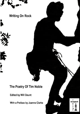 Writing on Rock by Noble, Tim