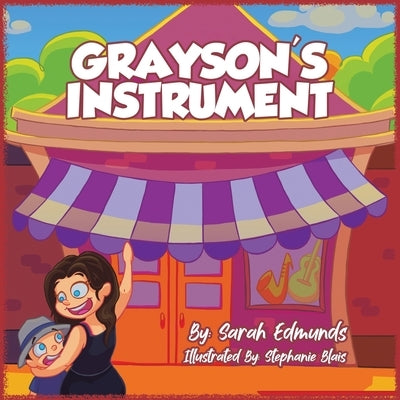 Grayson's Instrument by Edmunds, Sarah