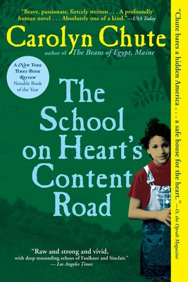 The School on Heart's Content Road by Chute, Carolyn