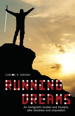 Running Dreams by Serván, Carlos R.