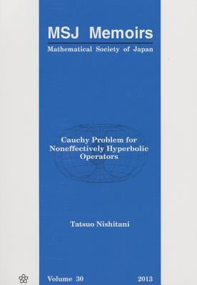 Cauchy Problem for Noneffectively Hyperbolic Operators by Nishitani, Tatsuo