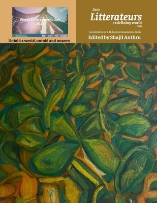 June Litterateurs Redefining World 2025 by Anthru, Editor Shajil