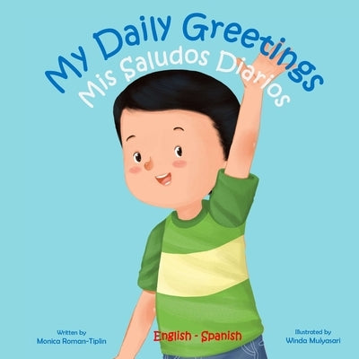 My daily greetings: Mis saludos diarios by Mulyasari, Winda