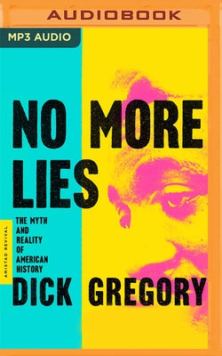No More Lies by Gregory, Dick