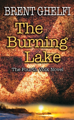 The Burning Lake by Ghelfi, Brent
