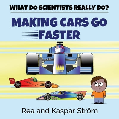Making Cars Go Faster by Ström, Kaspar